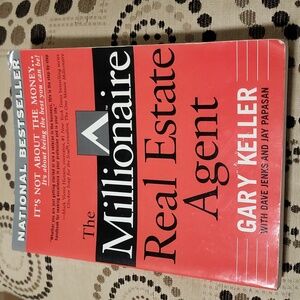 The Millionaire Real Estate Agent: It's Not About the Money by Gary Keller